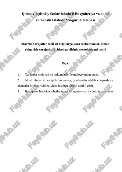 xarajatlar mohiyati va turkumlash. texnologiyaning ta'siri. — DOCX