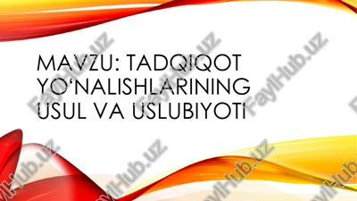 tadqiqot yo'nalishlarining usul va uslubiyotlari — PDF