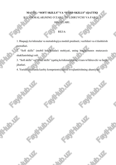 "soft skills" va "hard skills" (qattiq ko'nikmalar)ning o'zaro to'ldiruvchi va farqli jihatlari — PDF