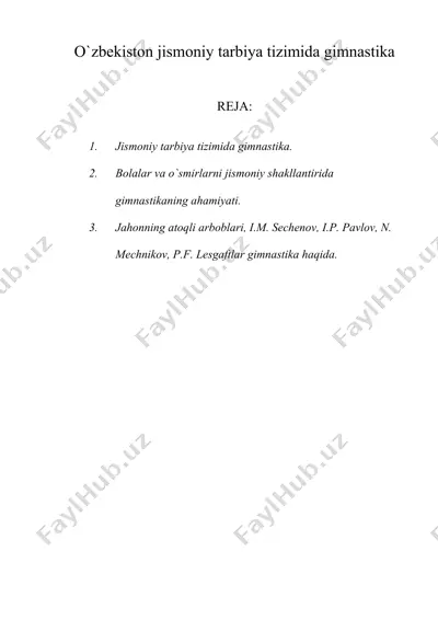 o`zbekiston jismoniy tarbiya tizimida gimnastika ( bolalar va o'smirlar, jismoniy shakillanishida gimnastikaning ahamiyati, jahonning atoqli arboblari ) — DOC
