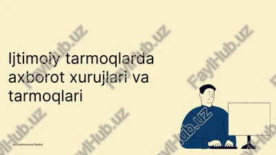 axborot xurujlari va tarmoqlari — PPTX