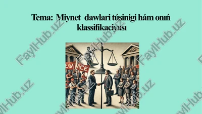 miynet dawlari túsinigi hám onıń klassifikaciyası — PPTX