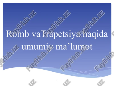 romb vatrapetsiya haqida umumiy ma’lumot — PPT