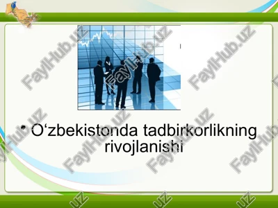 kichik biznes va xususiy tadbirkorlikni yanada rivojlantirish — PPTX