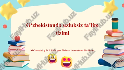 oʻzbekistonda uzluksiz taʼlim tizimi — PPTX