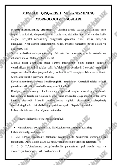 mushak qisqarish mexanizmining morfologik asoslari — DOCX
