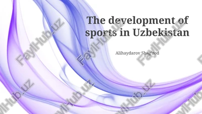 the development of sports in uzbekistan — PPTX