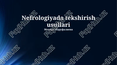 nefrologiyada tekshirish usullari — PPTX