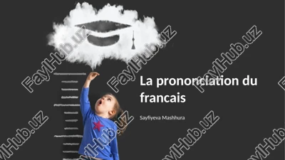 la prononciation du francais — PPTX