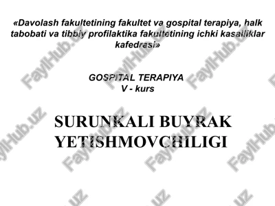 surunkali buyrakyetishmovchiligi — PPT