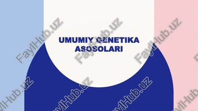umumiy genetika asosolari — PPTX