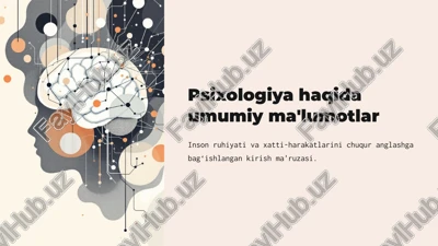 psixologiya haqida umumiy ma'lumotlar — PPTX