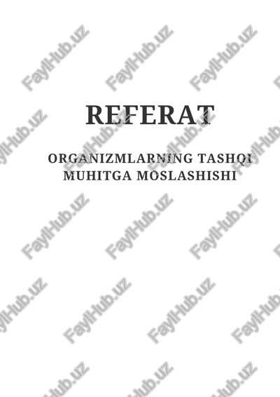 organizmlarning tashqi muhitga moslashishi — DOCX