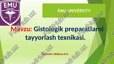 gistologik preparatlarni tayyorlash texnikasi — PPTX