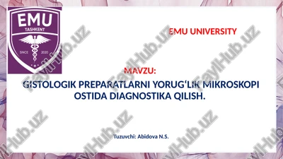 gistologik preparatlarniyorug‘likmikroskopi ostidadiagnostika qilish — PPTX
