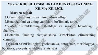 o’simliklar dunyosi va uning xilma-xilligi — PPTX