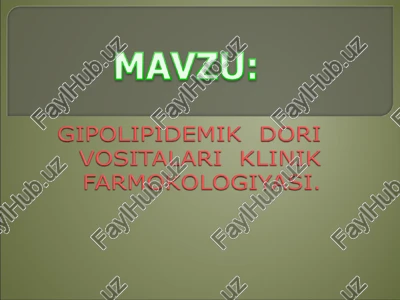 gipolipidimik moddalar — PPTX