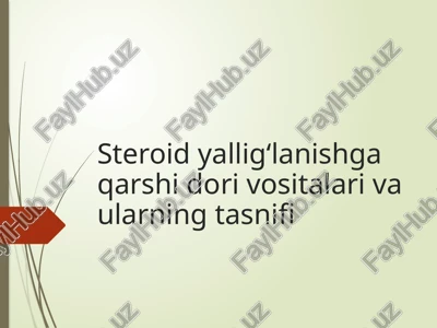 steroid yallig‘lanishga qarshi dori vositalari — PPTX
