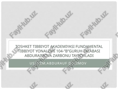 toshkent tibbiyot akademiyasi fundamentali — PPTX