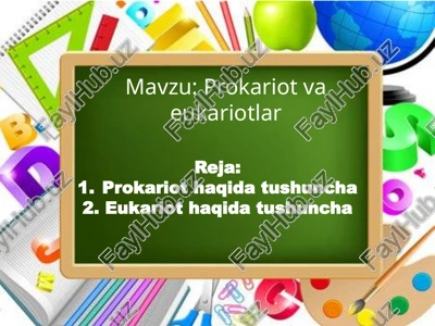 prokariotlar va eukariotlar — PPTX