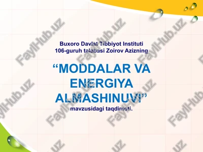 moddalar va energiya almashinuvi — PPTX