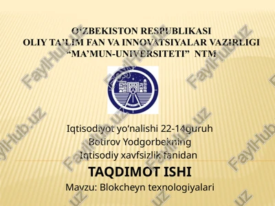blokcheyntexnologiyalari — PPTX