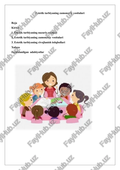 estetik tarbiyaning zamonaviy vositalari — DOCX