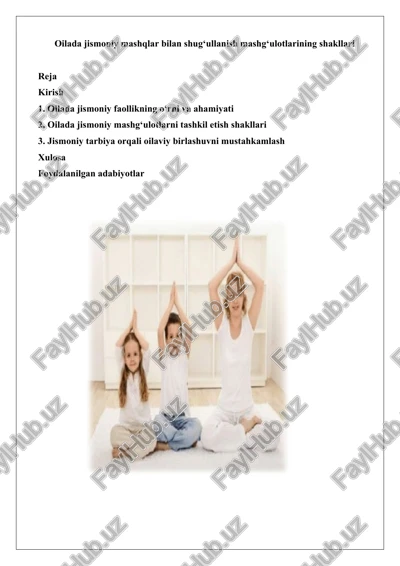 oilada jismoniy mashqlar bilan shug‘ullanish mashg‘ulotlarining shakllari — DOCX