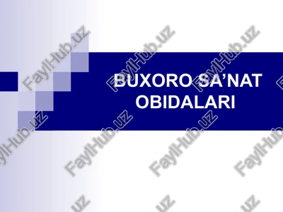 buxoro san'at obidalari — PPTX