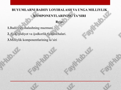 buyumlarni badiiy loyihalash va unga milliylik komponentlarining taʼsiri — PPTX