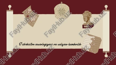 xorazm arxeologik- etnografik kompleks ekspeditsiyasi — PPTX