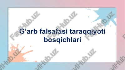 g’arb falsafasining taraqqiyoti — PPTX
