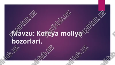 koreya moliya bozorlari — PPTX