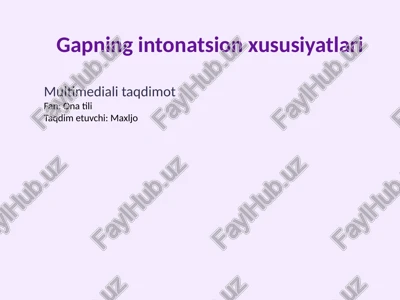 gapning intonatsion xususiyatlari — PPTX