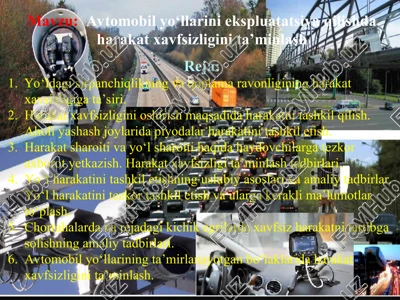 avtomobil yo‘llarini ekspluatatsiya qilishda harakatxavfsizligini ta’minlash — PPT