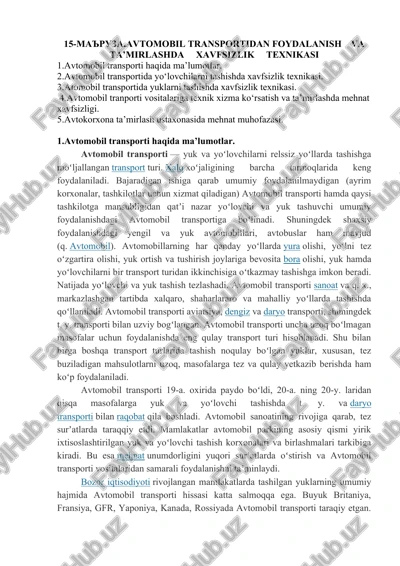 avtomobil transportidan foydalanish va ta’mirlashda xavfsizlik texnikasi — DOCX