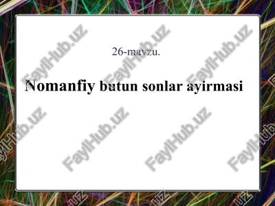 nomanfiy butun sonlar ayirmasi — PPTX