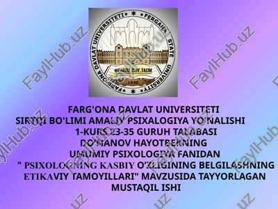 psixologning kasbiyo’zliginingbelgilashningetikaviytamoyillari — PPTX
