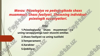 psixologiya va pedagogikada shaxs muammosi — PPTX