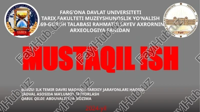 ilk temir davri madaniy-tarixiy jarayonlari haqida — PPTX