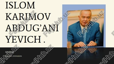 tug'ilishi islom abdug‘aniyevich karimov — PPTX