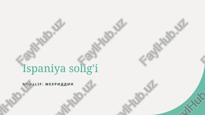 ispaniya solig'i — PPTX