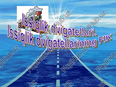 issiqlik dvigatellari — PPT