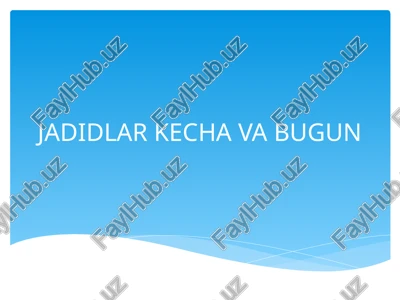 jadidlar kecha va bugun — PPT