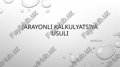 jarayonli kalkulyatsiya usuli — PPTX