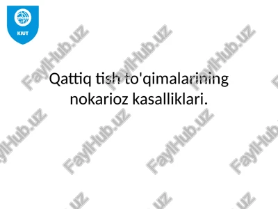qattiq tish to'qimalarining nokariozkasalliklari — PPTX