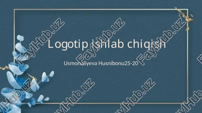 logotipishlabchiqish — PPTX