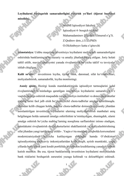investitsiya loyihalarni moliyalash samadorligini oshirish yo’llari (tijorat banklari misolida) — DOCX