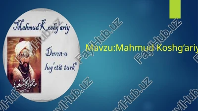 mahmud koshg'ariy — PPTX