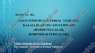havo-tomchi bakterial yuqumli kasallik qo‘zg‘atuvchilari — PPTX